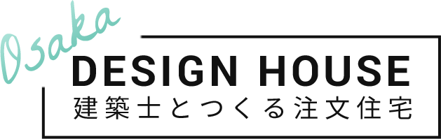 Osaka DESIGN HOUSE 建築⼠とつくる注⽂住宅